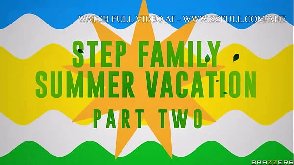 Step Family Summer Vacation: Part 2.Holly Day / Brazzers  / stream full from www.zzfull.com/ahe