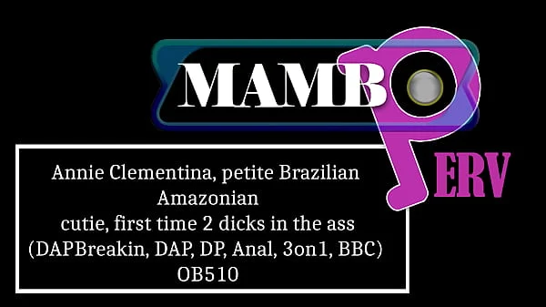 Annie Clementina, petite Brazilian Amazonian cutie, first time with 2 dicks in the ass (DAPBreakin, DAP, DP, Anal, 3on1, ATM, BBC) OB510