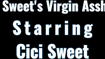 Cici Sweet's asshole trailer by All Anal All The Time